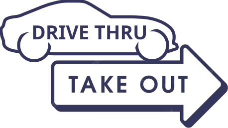 Drive thru - Take out